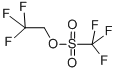 6226-25-12,2,2-三氟乙基三氟甲烷磺酸酯